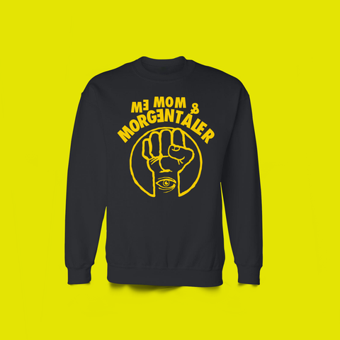 Me Mom & Morgentaler Revolting Sweatshirt