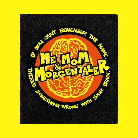 Patch Me, Mom & Morgentaler Brain