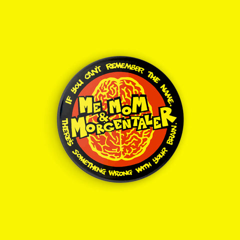 Macaron Me, Mom & Morgentaler Brain